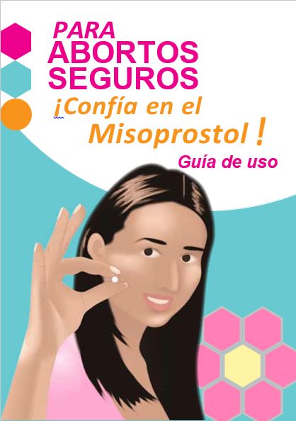 GUIA DE USO MISOPROSTOL FORMA DE APLICACION VAGINAL Y ORAL